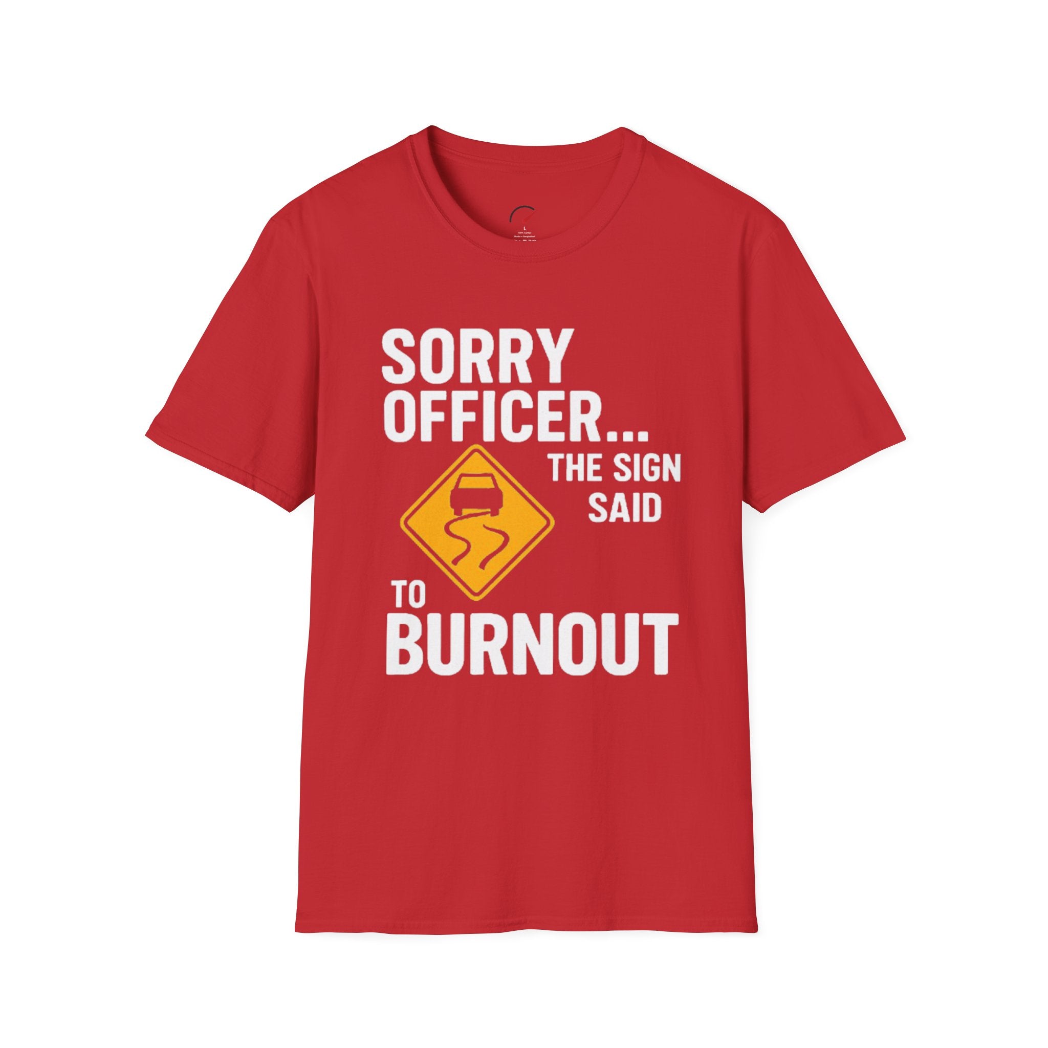 Sorry Officer T-Shirt
