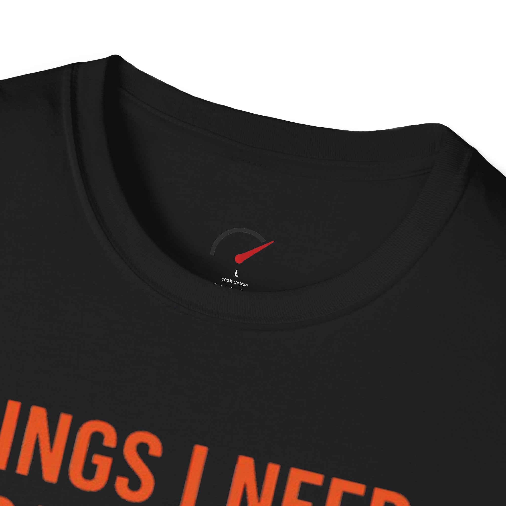 Things I Need T-Shirt