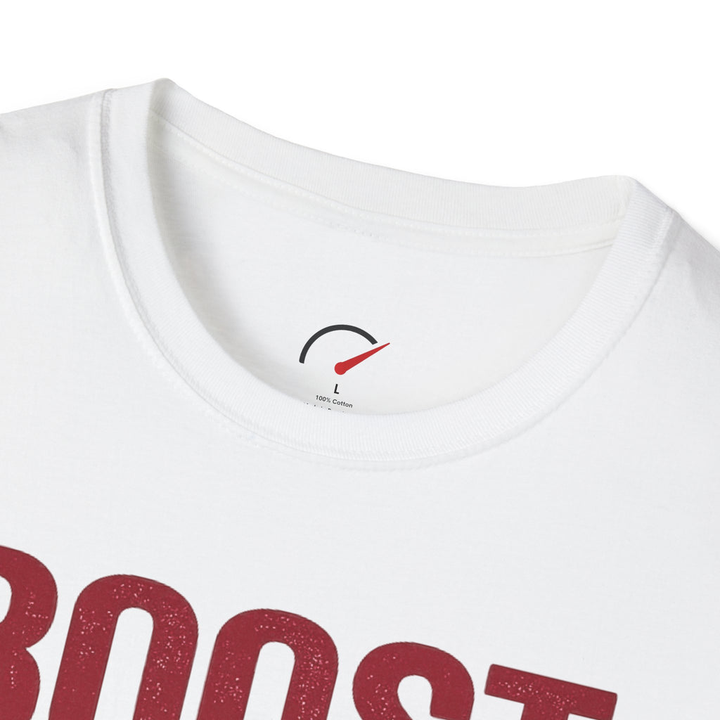 boost solves most problems T-Shirt