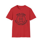 real cars don't shift themselves t-shirt