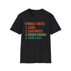Things I Need T-Shirt