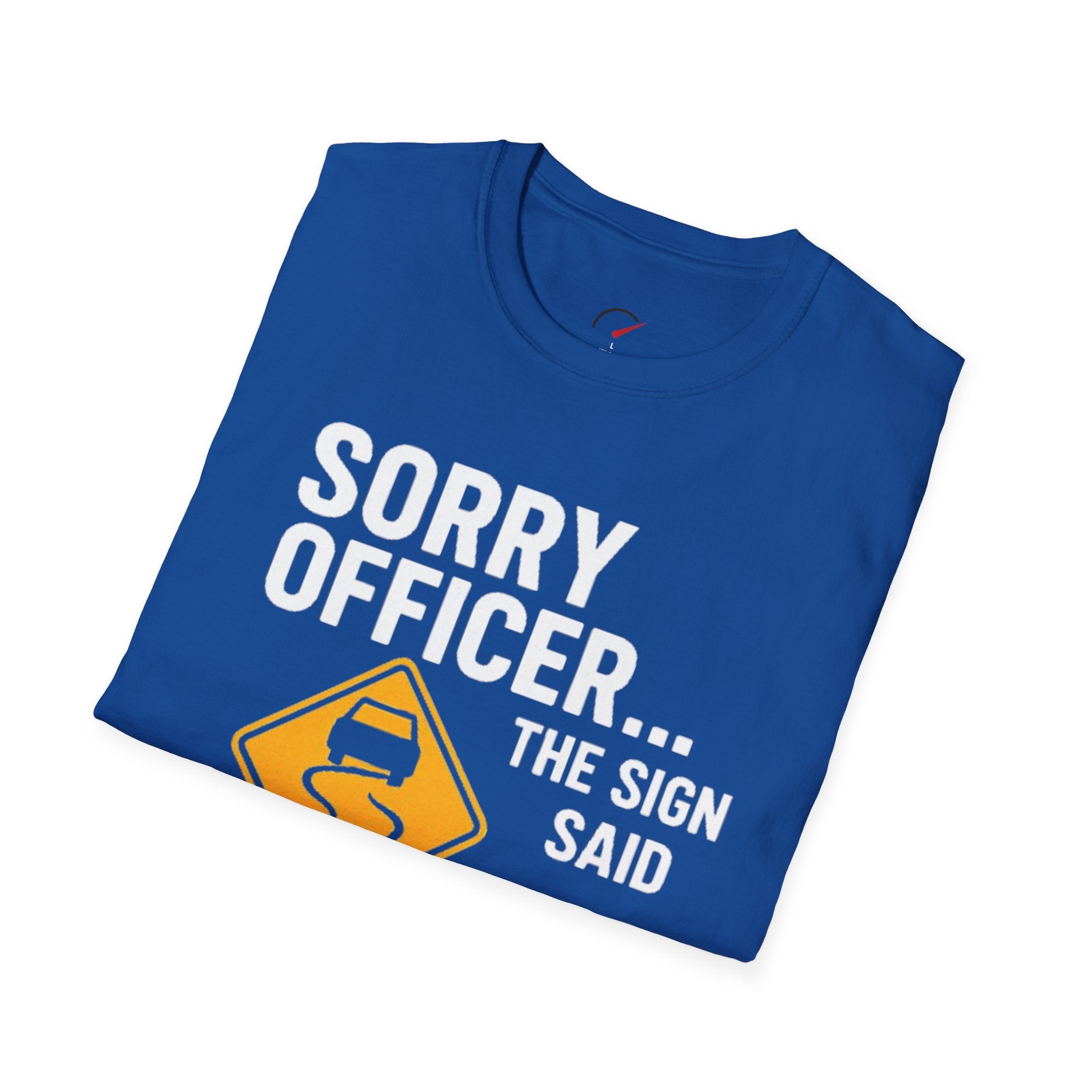 Sorry Officer T-Shirt