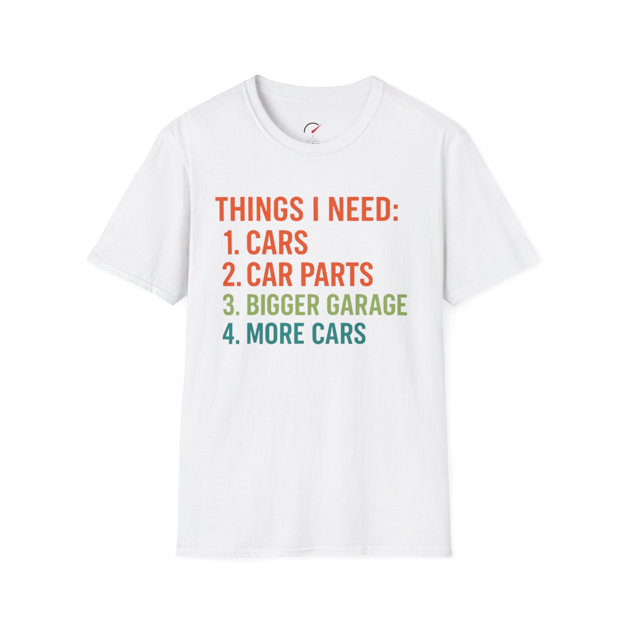 Things I Need T-Shirt