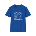 Drop a Gear and Disappear T-Shirt