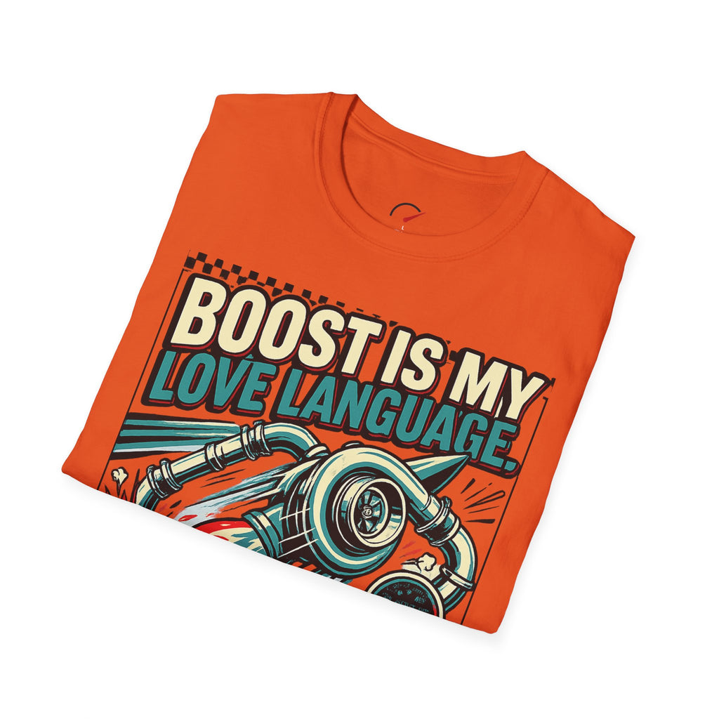 Boost Is My Love Language T-Shirt