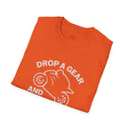 Drop a Gear and Disappear T-Shirt