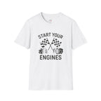Start Your Engines T-Shirt