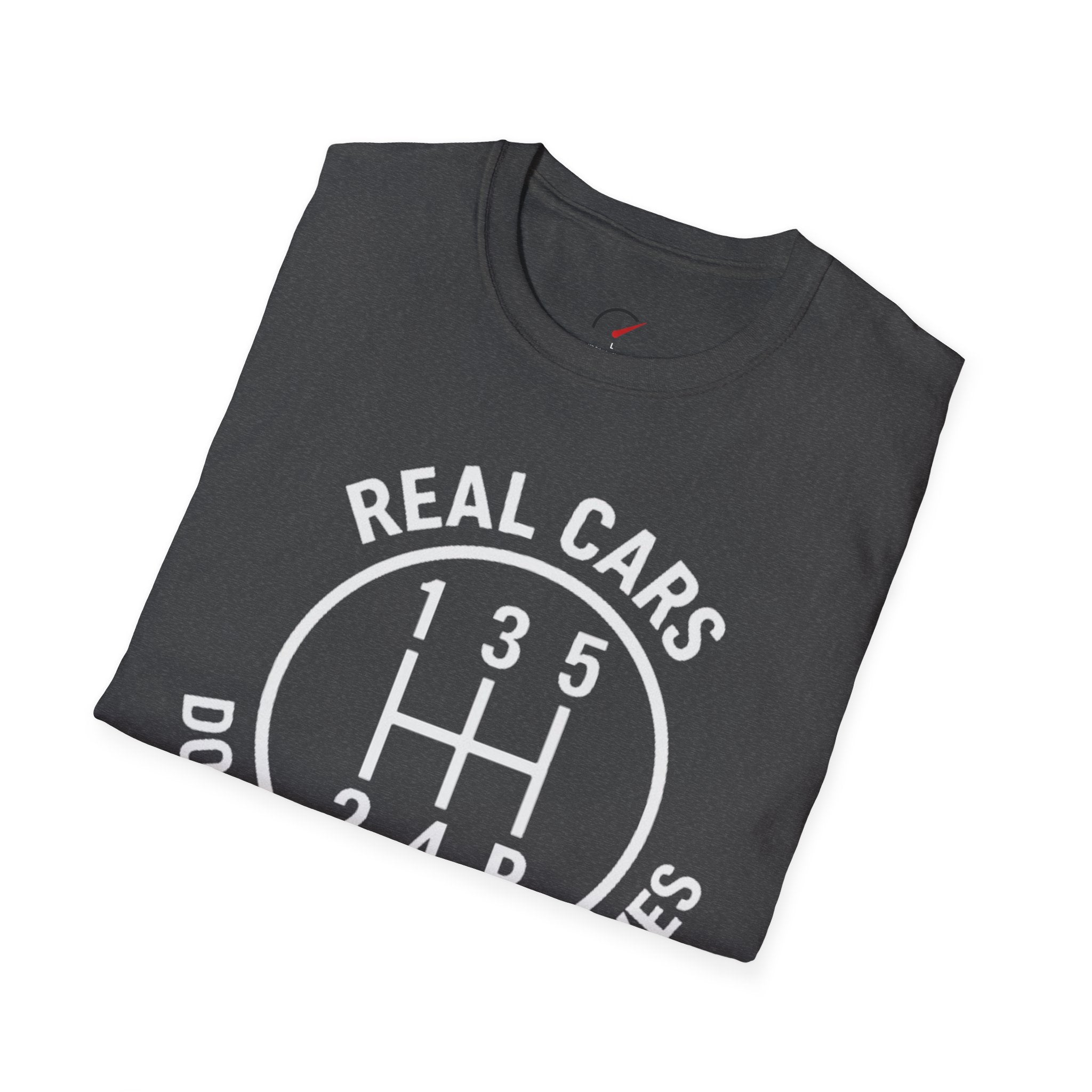 real cars don't shift themselves t-shirt