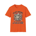 Im Not Arguing T-Shirt