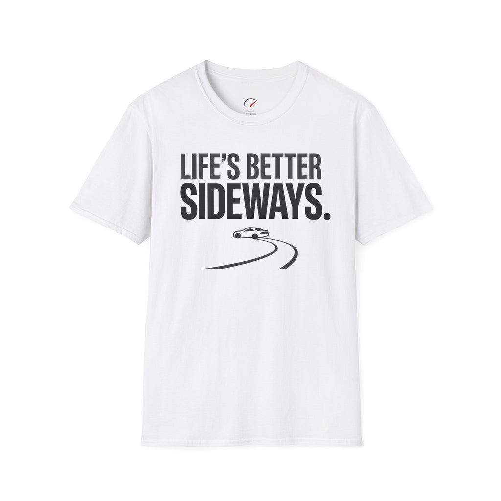 Life's Better Sideways T-Shirt