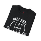 real cars don't shift themselves t-shirt