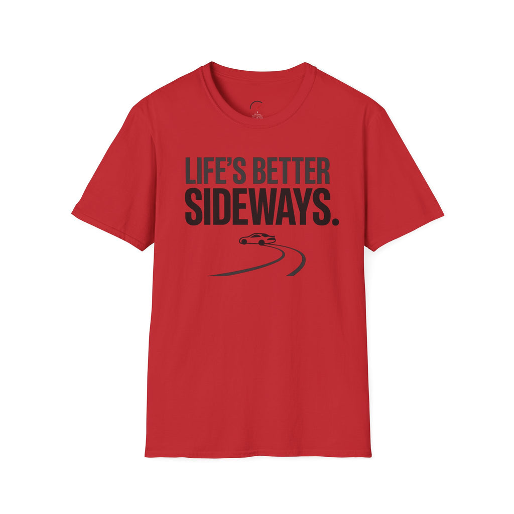 Life's Better Sideways T-Shirt