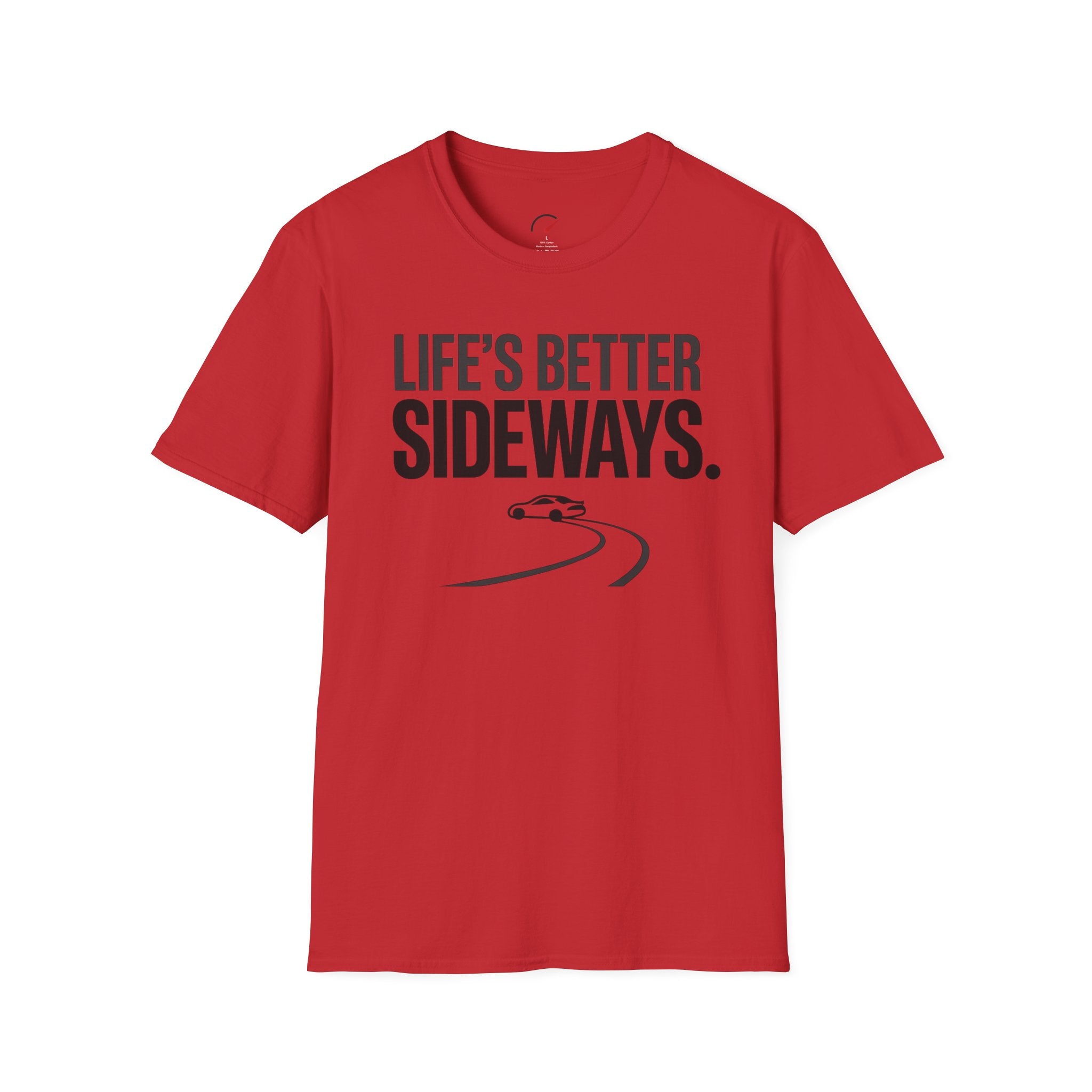 Life's Better Sideways T-Shirt
