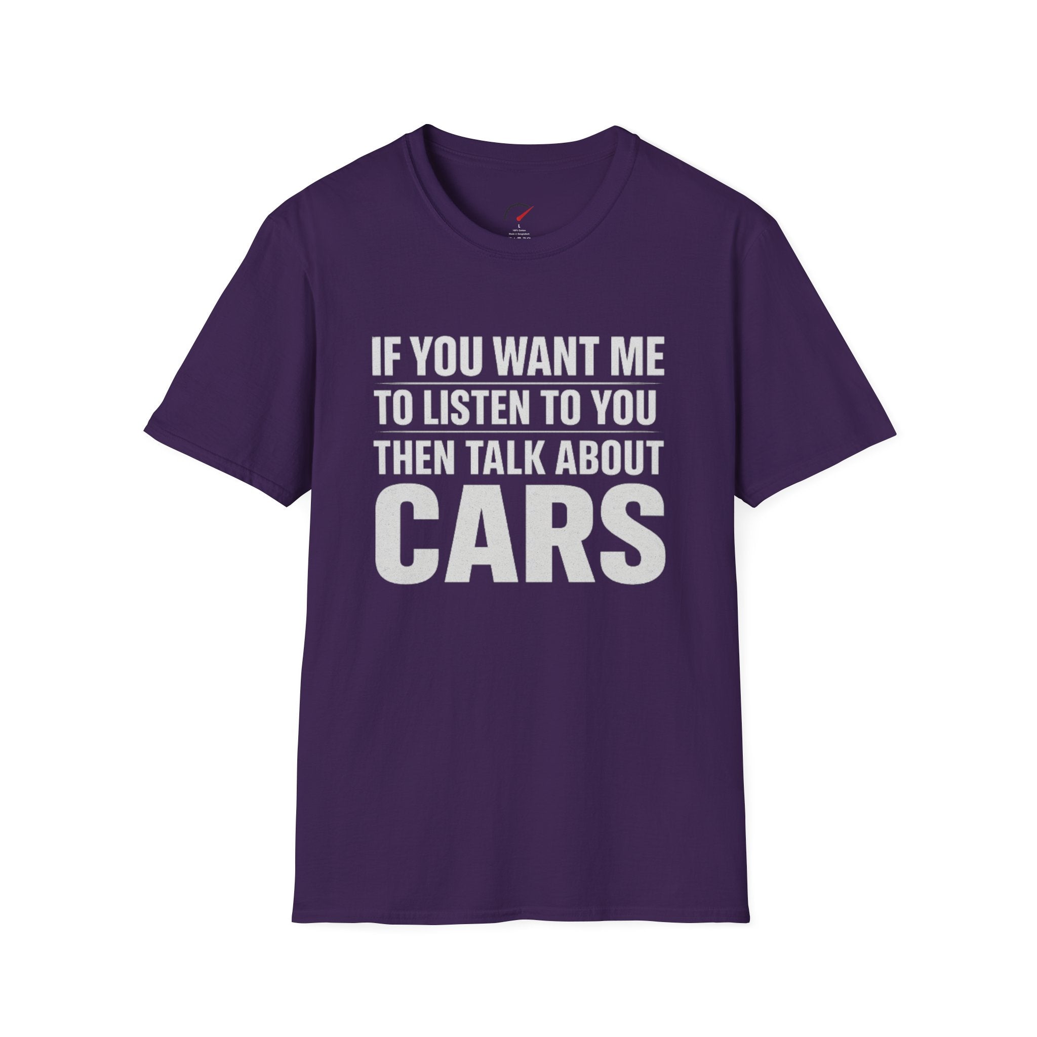 if you want me to listen talk about cars T-Shirt