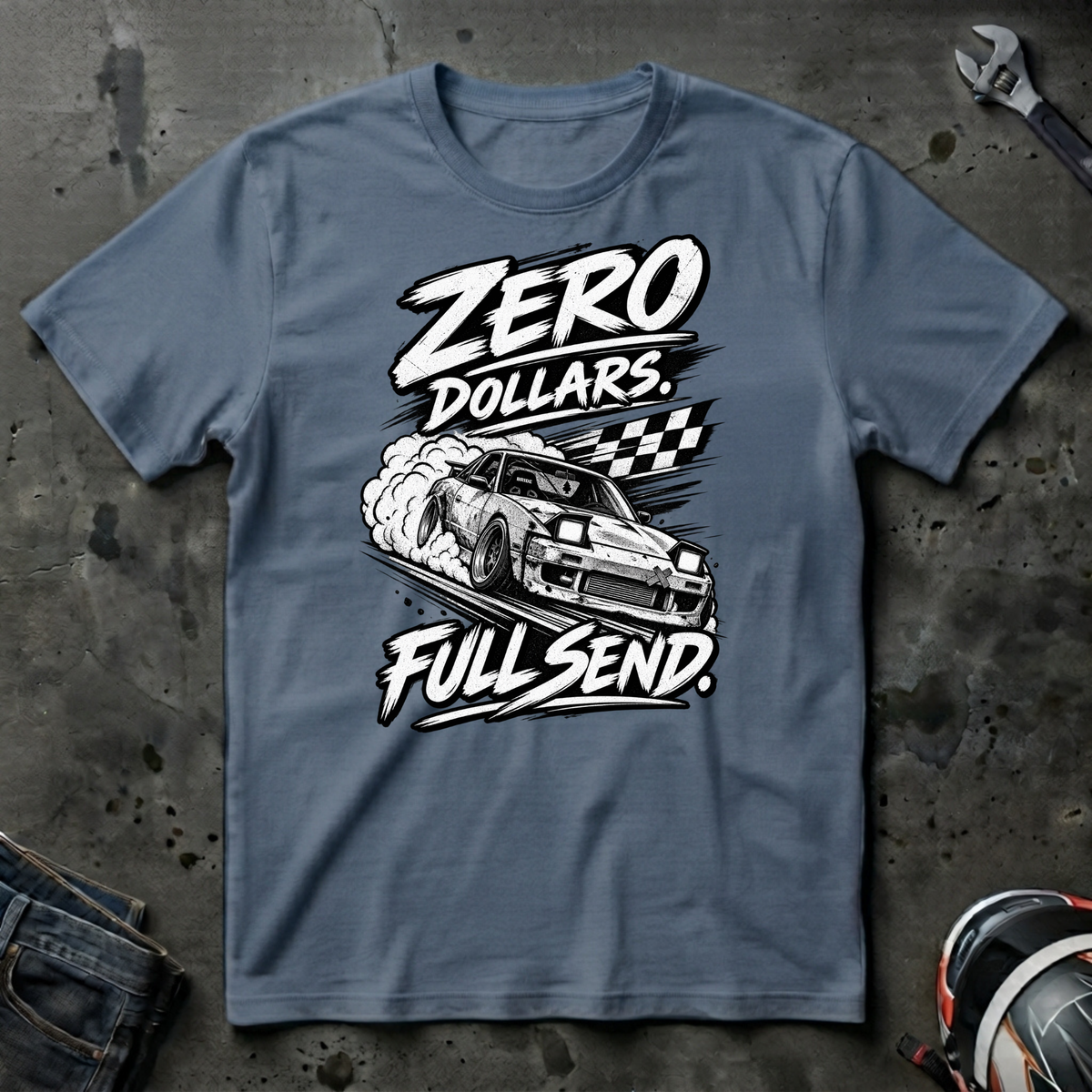 Zero Dollars Full Send T-Shirt