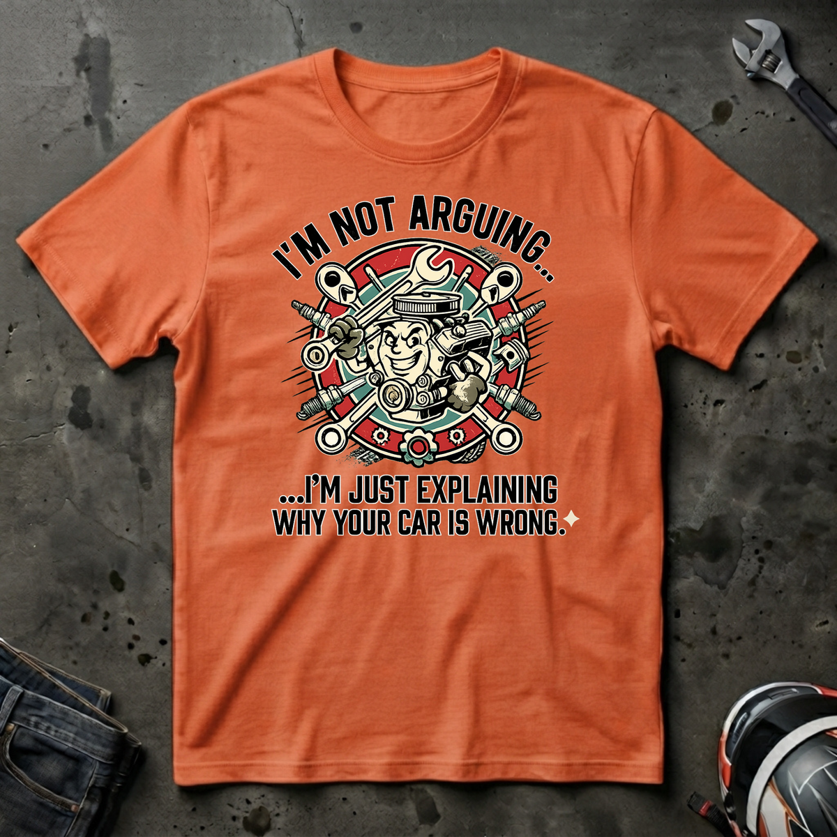 Im Not Arguing T-Shirt
