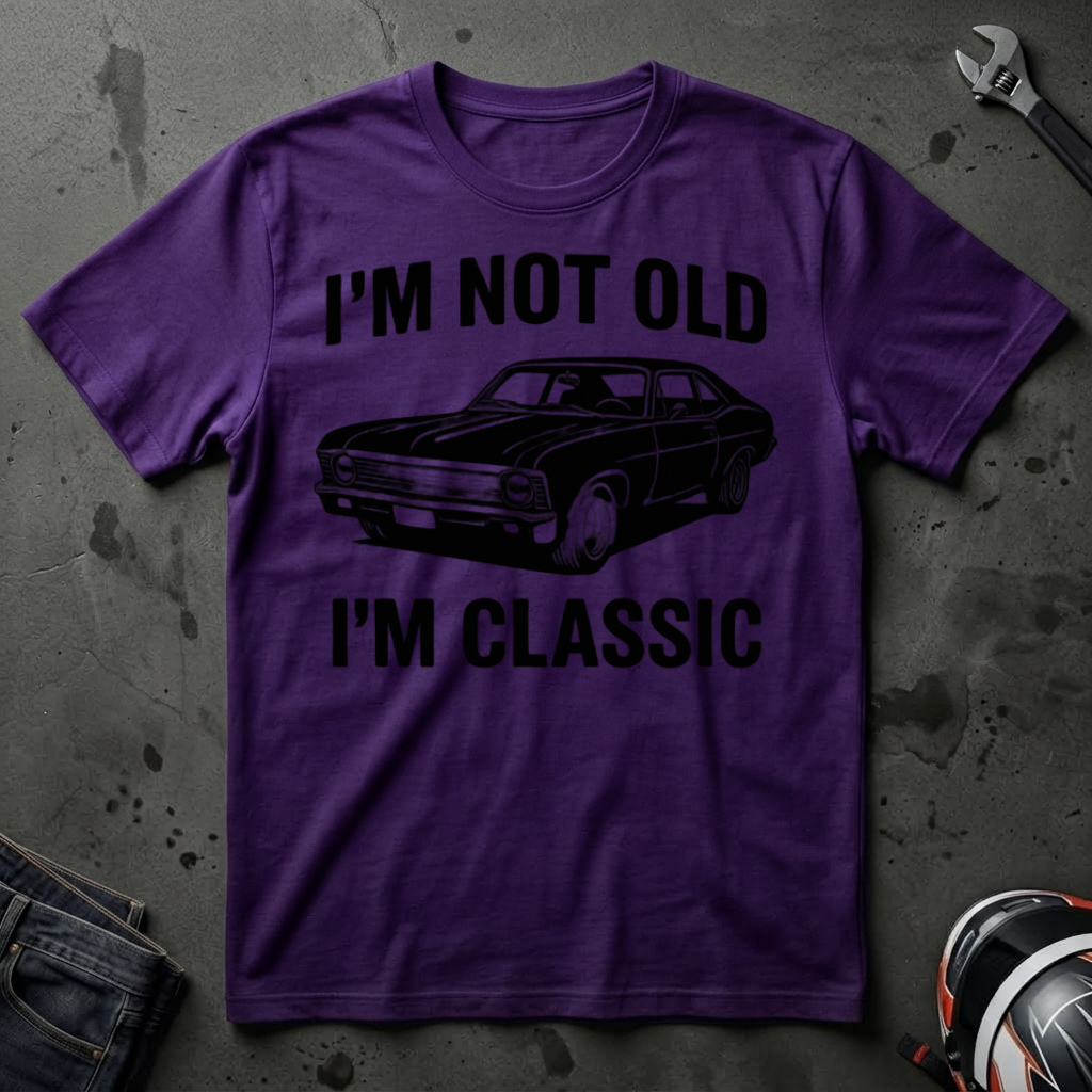 Im Not Old Im Classic T-Shirt