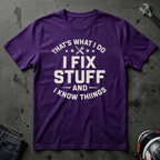 I Fix Stuff T-Shirt