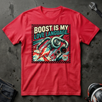 Boost Is My Love Language T-Shirt