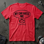 My car hates me T-Shirt