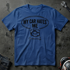 My car hates me T-Shirt