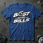 Boost before bills T-Shirt