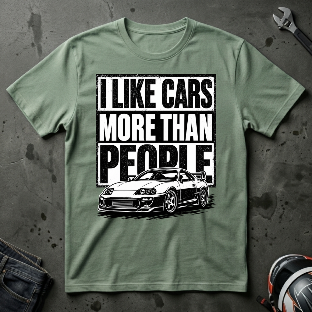 I like cars more than people T-Shirt