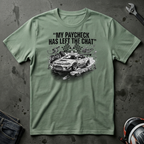 My paycheck has left the chat T-Shirt