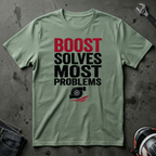 boost solves most problems T-Shirt