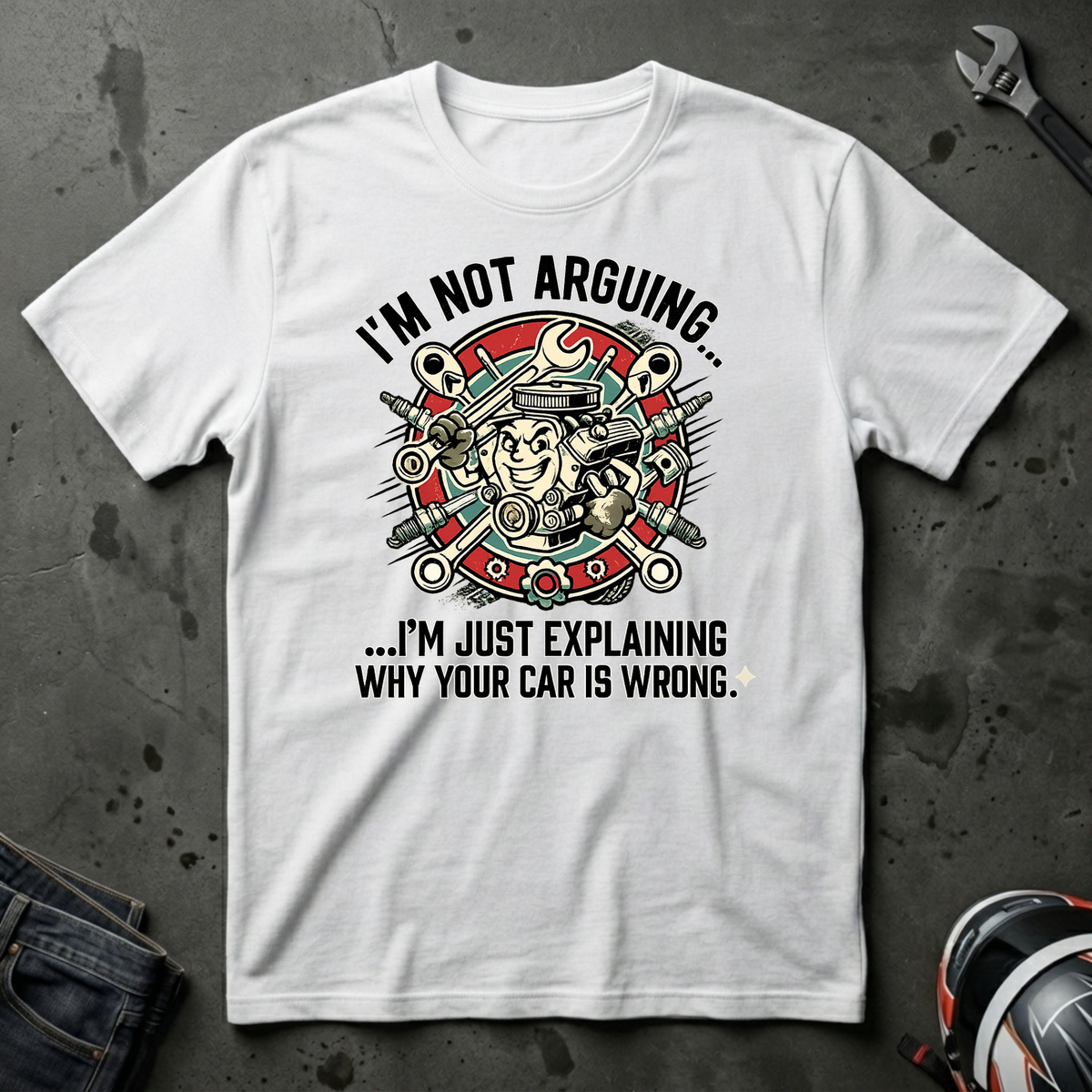 Im Not Arguing T-Shirt